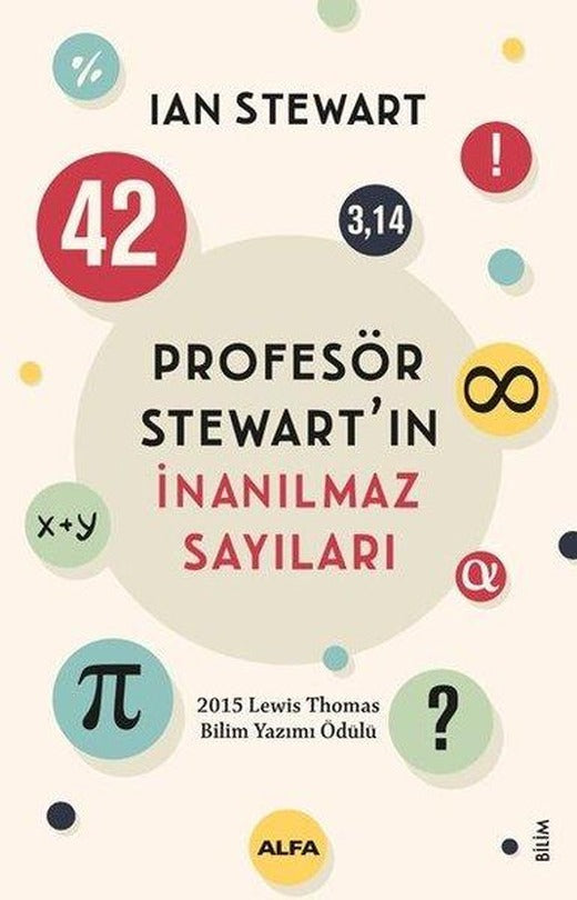 Profesör Stewart'ın İnanılmaz Sayıları | Alfa Yayıncılık (İnce Kapak)