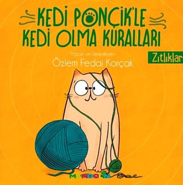 Kedi Ponçikle Kedi Olma Kuralları-Zıtlıklar | Mandolin