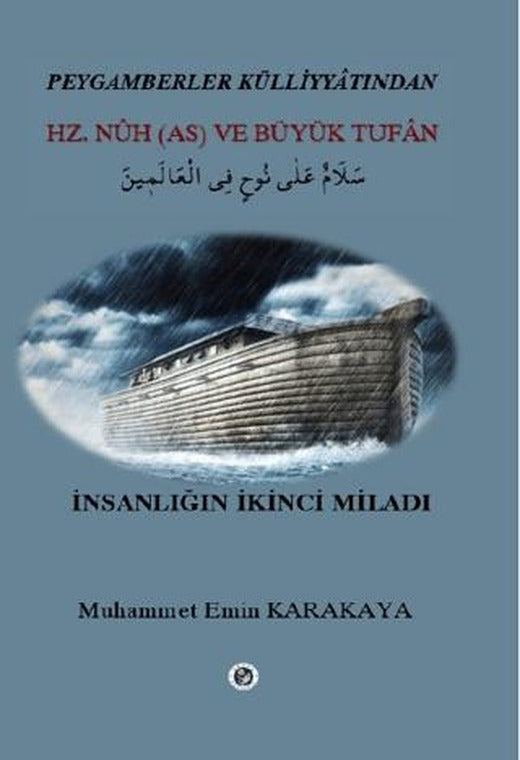 Hz. Nuh (AS) ve Büyük Tufan