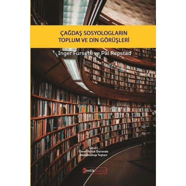 Çağdaş Sosyologların Toplum ve Din Görüşleri | Kimlik Yayınları (Ciltsiz)