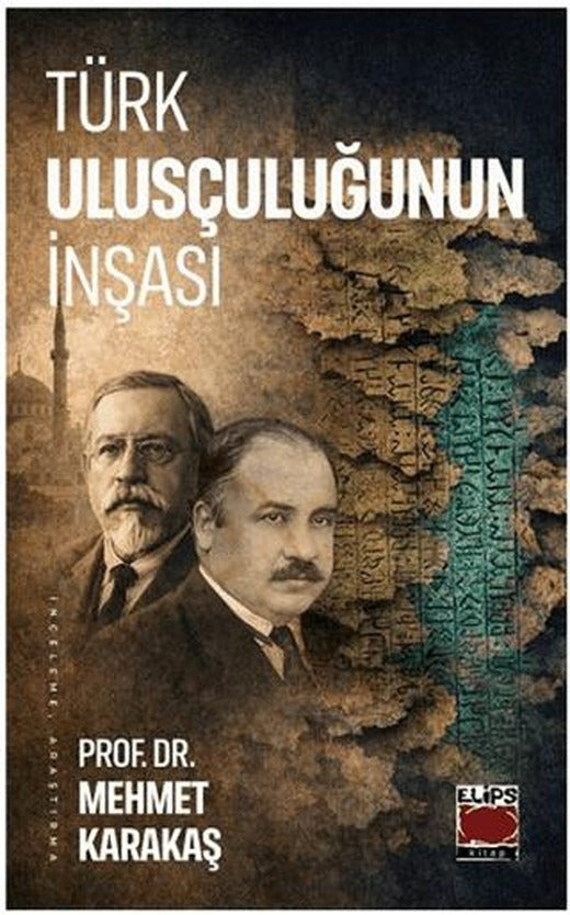 Türk Ulusçuluğunun İnşası