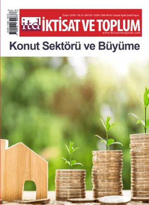 İktisat ve Toplum Dergisi Sayı: 87 Ocak 2018 | İktisat ve Toplum Dergisi (Ciltsiz)