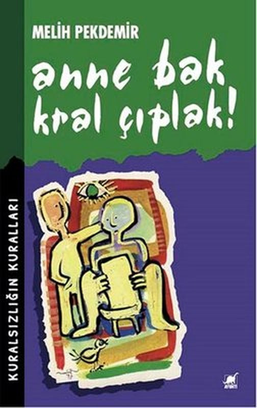 Anne Bak Kral Çıplak | Ayrıntı Yayınları