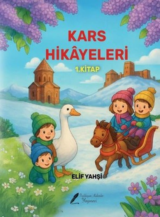Kars Hikayeleri 1. Kitap |Fısıldayan Kalemler Yayınları (İnce Kapak)