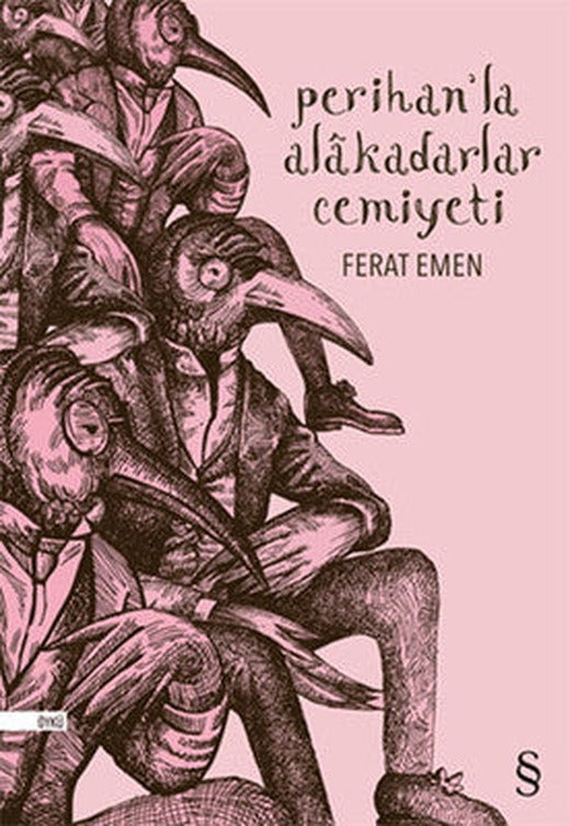 Perihan'la Alakadarlar Cemiyeti | Everest Yayınları