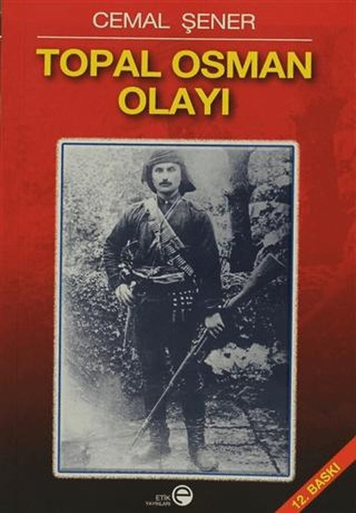 Topal Osman Olayı | Etik Yayınları (Ciltsiz)