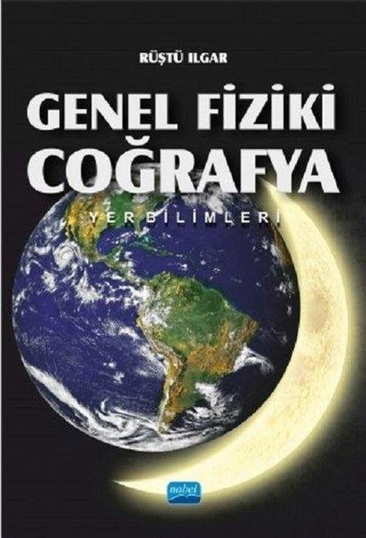 Genel Fiziki Coğrafya | Nobel Akademik Yayıncılık (İnce Kapak)