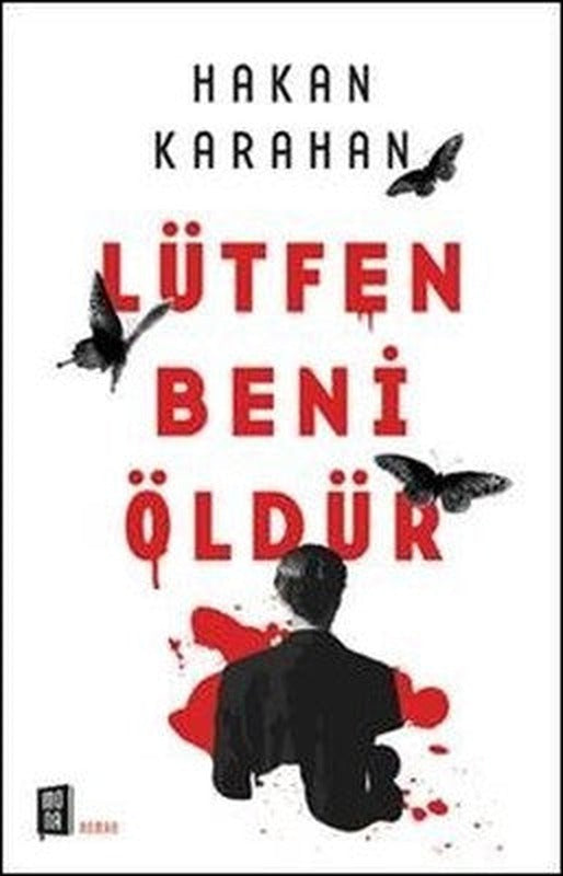 Lütfen Beni Öldür | Mona Yayınları