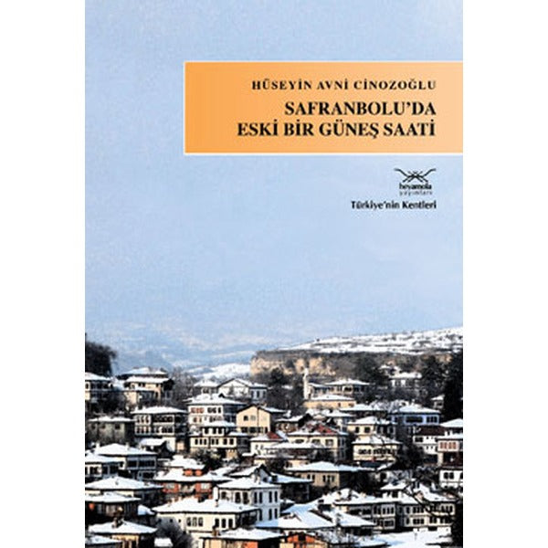 Safranbolu'da Eski Bir Güneş Saati