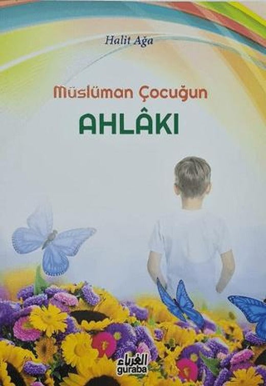 Müslüman Çocuğun Ahlakı