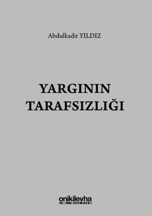 Yargının Tarafsızlığı | On İki Levha Yayınları (Ciltsiz)