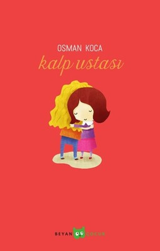 Kalp Ustası | Beyan Yayınları