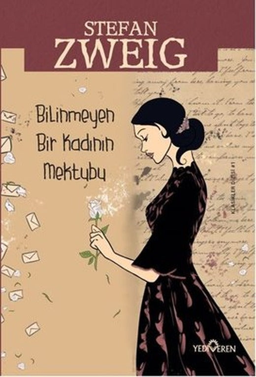 Bilinmeyen Bir Kadının Mektubu | Yediveren Yayınları