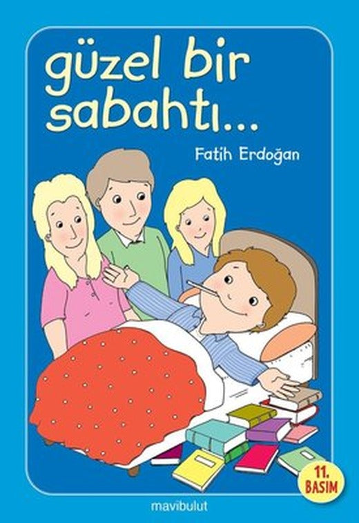 Güzel Bir Sabahtı | Mavi Bulut Yayıncılık
