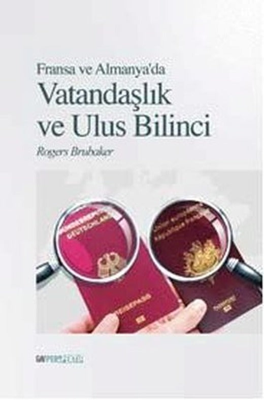 Fransa ve Almanya'da Vatandaşlık ve Ulus Bilinci | GAV Perspektif Yayınları