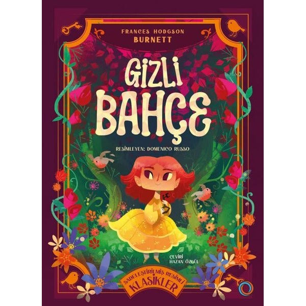Gizli Bahçe - Sadeleştirilmiş Resimli Klasikler | Orenda (İnce Kapak)