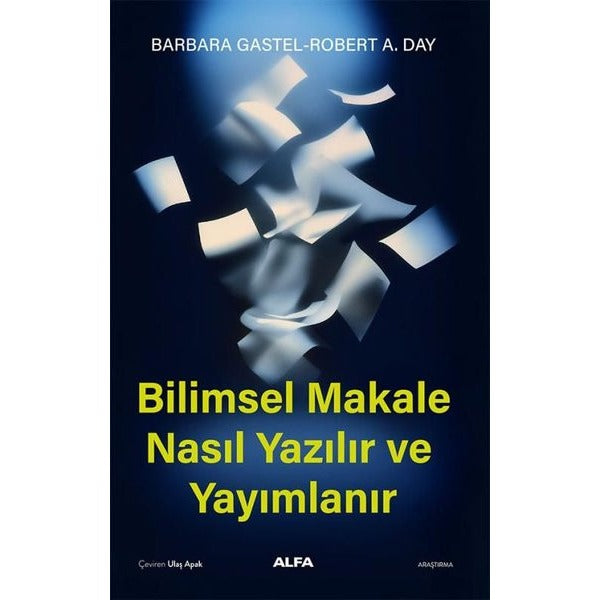 Bilimsel Makale Nasıl Yazılır ve Yayımlanır | Alfa Yayıncılık (İnce Kapak)