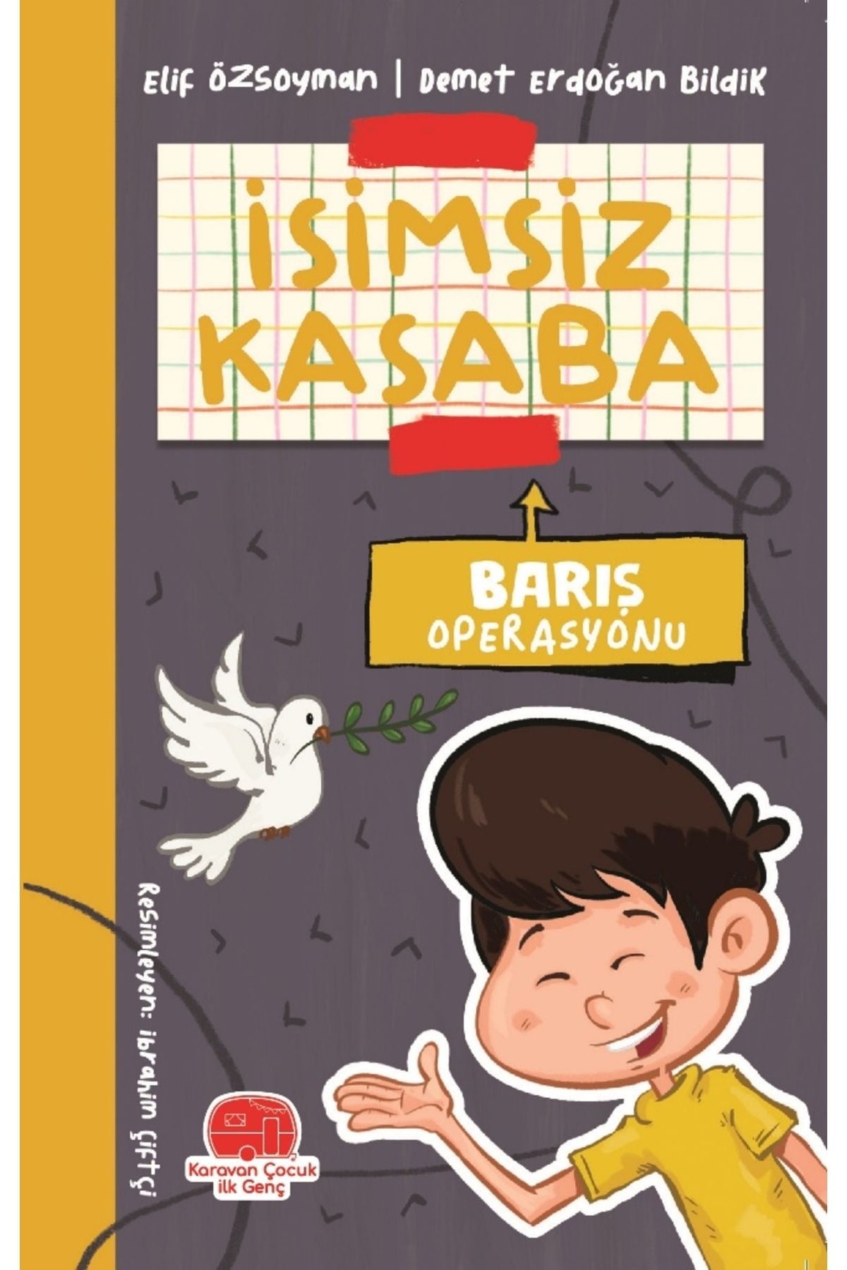 İsimsiz Kasaba - Barış Operasyonu