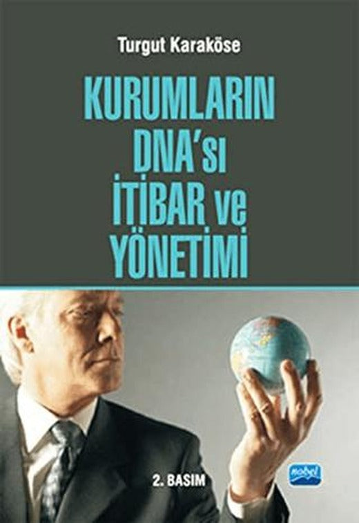 Kurumların DNA’sı İtibar ve Yönetimi | Nobel Akademik Yayıncılık (Ciltsiz)