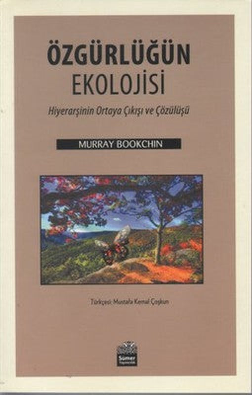Özgürlüğün Ekolojisi | Sümer Yayıncılık
