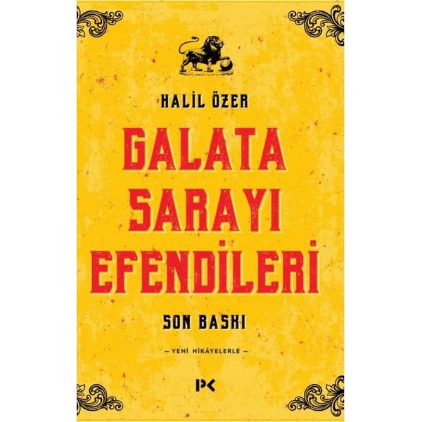 Galata Sarayı Efendileri-Son Baskı-Yeni Hikayelerle | Profil Kitap (İnce Kapak)