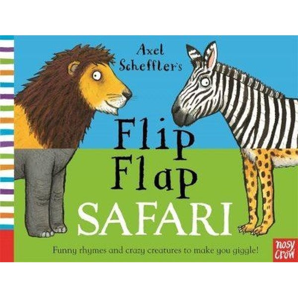 Axel Scheffler's Flip Flap Safari | Nosy Crow (Ciltli)