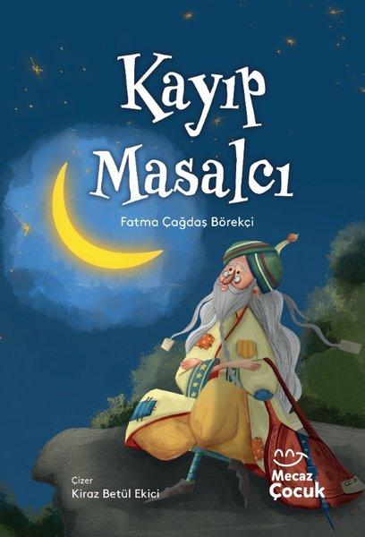 Kayıp Masalcı | Mecaz Çocuk (İnce Kapak)  - Resim 1