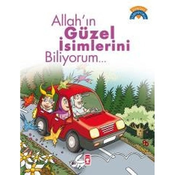 Allah'ın Güzel İsimlerini Biliyorum | Timaş Çocuk (İnce Kapak)