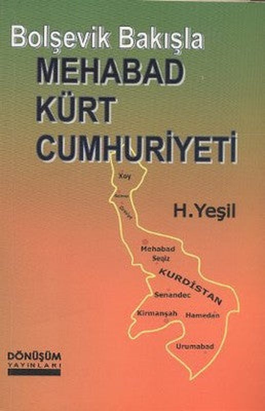 Bolşevik Bakışla Mehabad Kürt Cumhuriyeti | Dönüşüm Yayınları