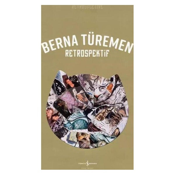Berna Türemen - Retrospektif - Retrospective | İş Bankası Kültür Yayınları (İnce Kapak)