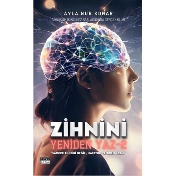 Zihnini Yeniden Yaz 2 | Siyah Beyaz (İnce Kapak)