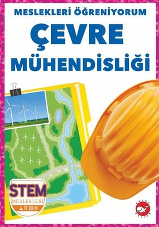 Çevre Mühendisliği - Meslekleri Öğreniyorum - STEM Meslekleri | Beyaz Balina Yayınları