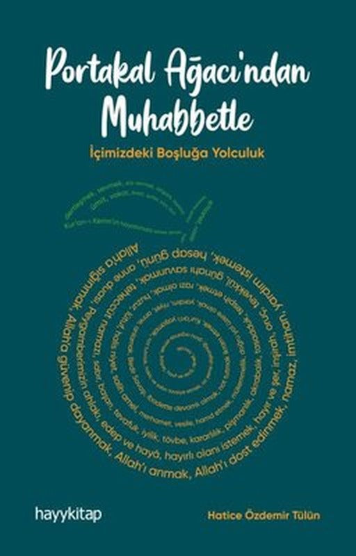 Portakal Ağacından Muhabbetle - İçimizdeki Boşluğa Yolculuk | Hayy Kitap