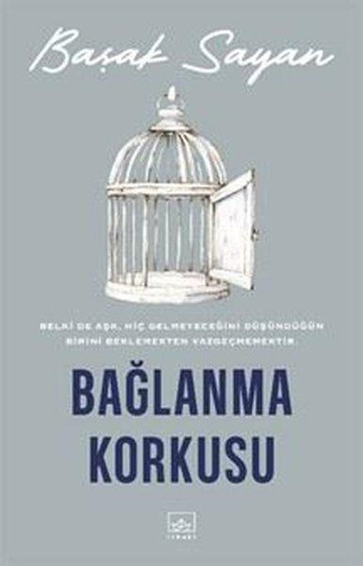 Bağlanma Korkusu | İthaki Yayınları (İnce Kapak)