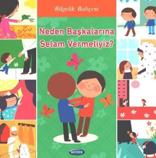 Neden Başkalarına Selam Vermeliyiz?