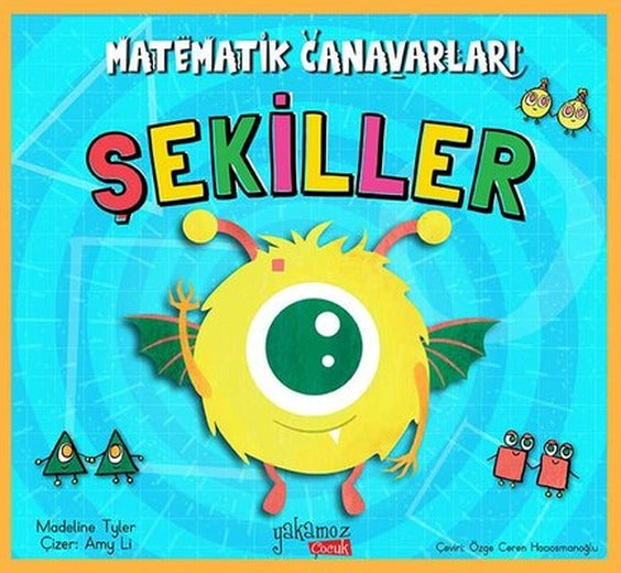 Şekiller - Matematik Canavarları | Yakamoz Yayınları