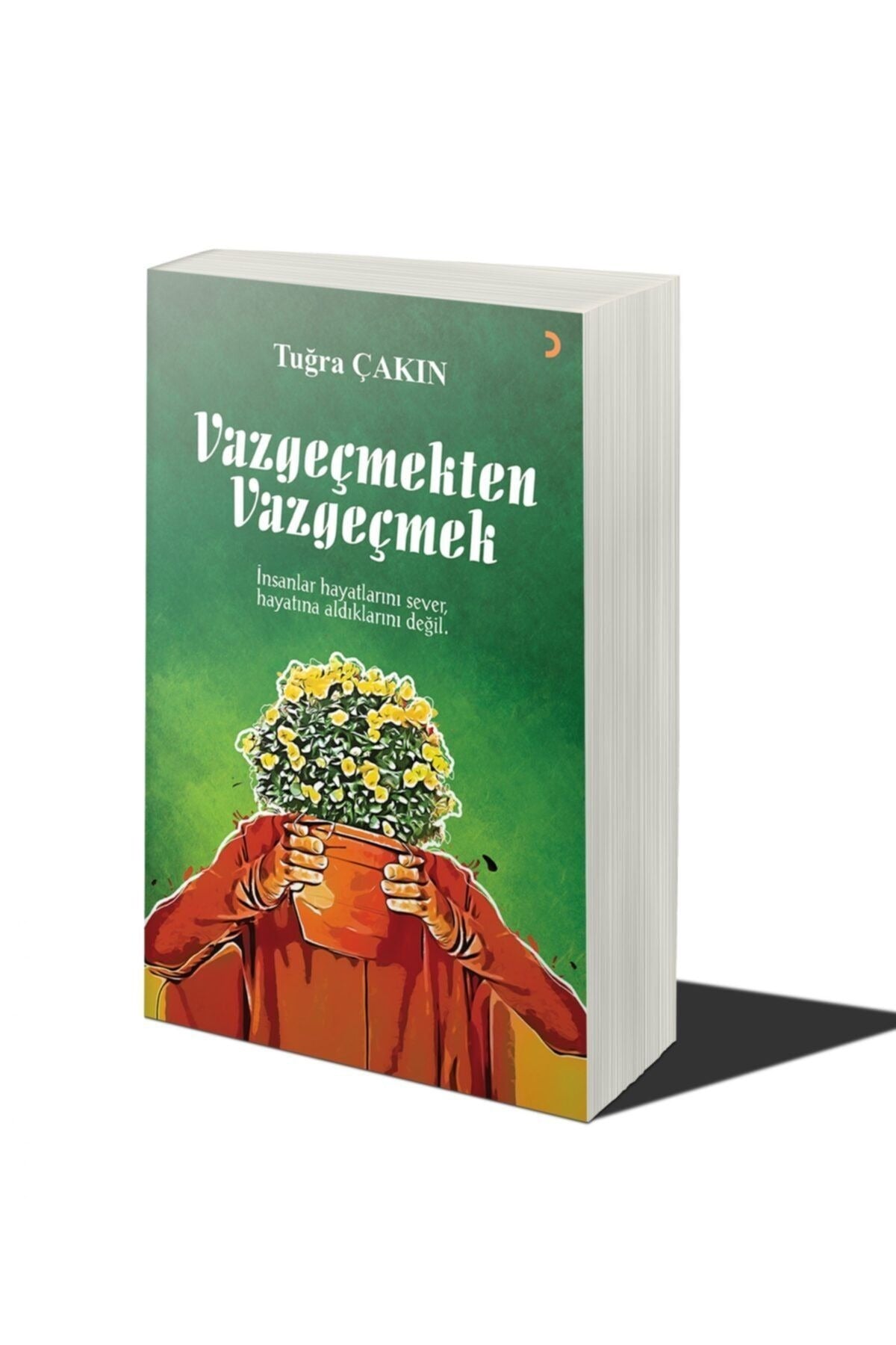 Vazgeçmekten Vazgeçmek