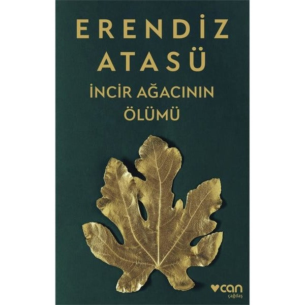 İncir Ağacının Ölümü | Can Yayınları (İnce Kapak)