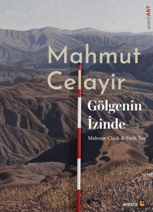 Mahmut Celayir Gölgenin İzinde | Avesta Yayınları (Ciltsiz)