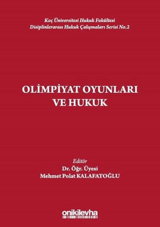 Olimpiyat Oyunları ve Hukuk | On İki Levha Yayınları (Ciltsiz)