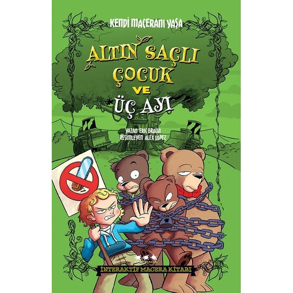 Altın Saçlı Çocuk ve Üç Ayı-Kendi Maceranı Yaşa Serisi 1 | Caretta Çocuk