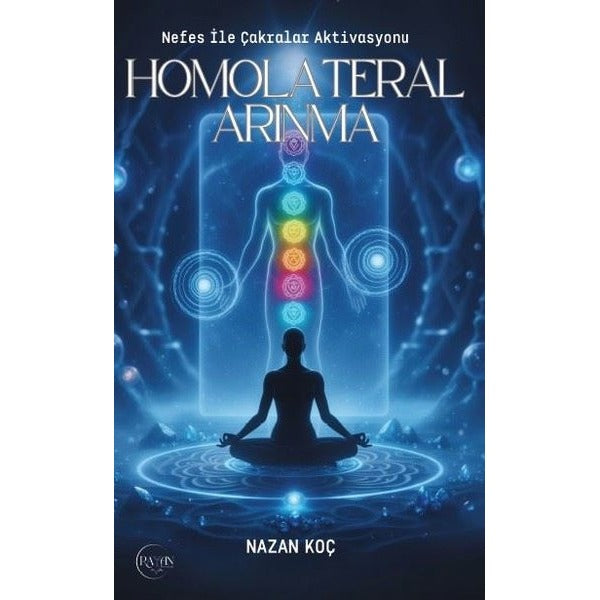 Homolateral Arınma - Nefes İle Çakralar Aktvasyonu | Rayan Yayınevi (İnce Kapak)