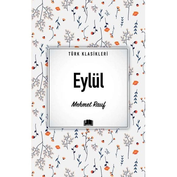 Eylül - Türk Klasikleri | Ema Kitap