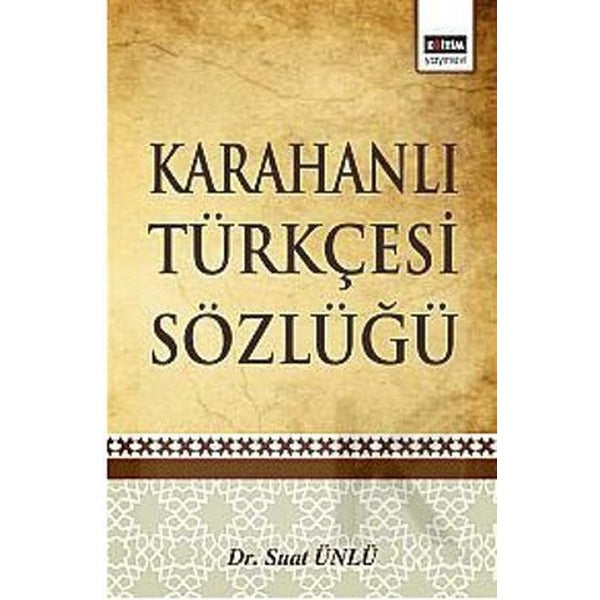 Karahanlı Türkçesi Sözlüğü | Eğitim Yayınevi (İnce Kapak)