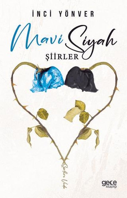 Mavi Siyah Şiirler | Gece Kitaplığı (Ciltsiz)