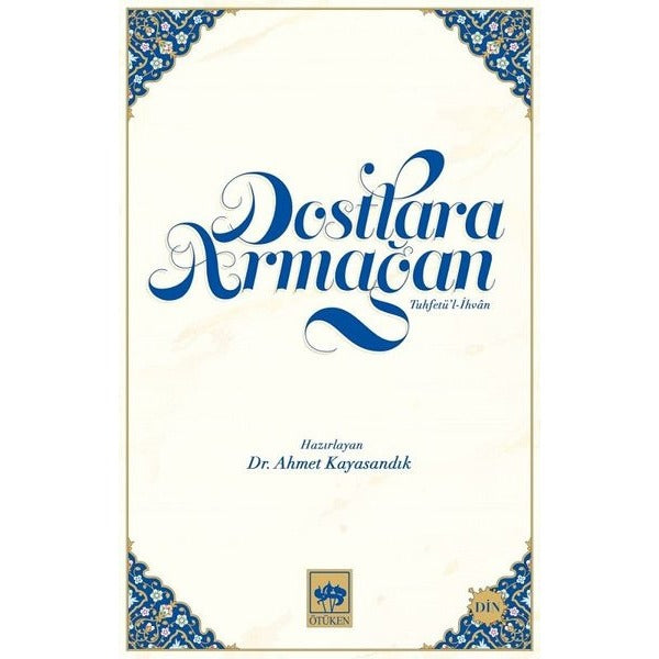 Dostlara Armağan