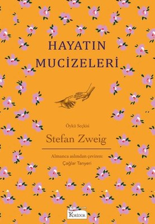 Hayatın Mucizeleri - Bez Ciltli | Koridor Yayıncılık