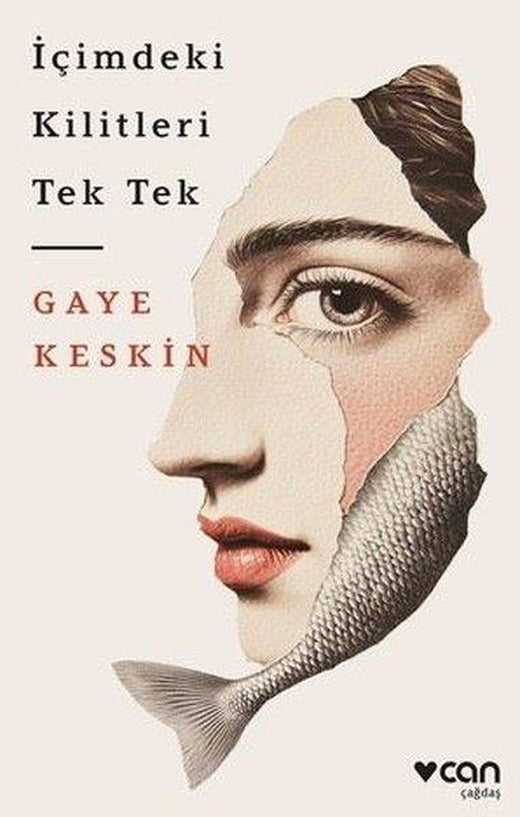 İçimdeki Kilitleri Tek Tek | Can Yayınları (İnce Kapak)