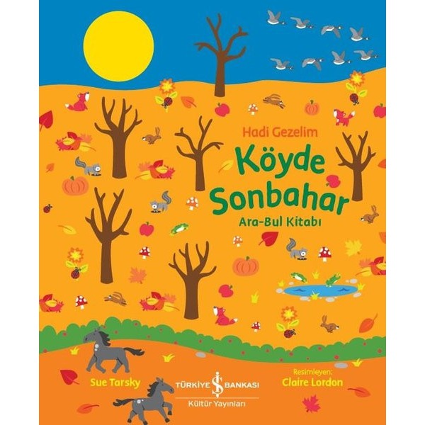 Hadi Gezelim - Köyde Sonbahar - Ara Bul Kitabı | İş Bankası Kültür Yayınları (İnce Kapak)