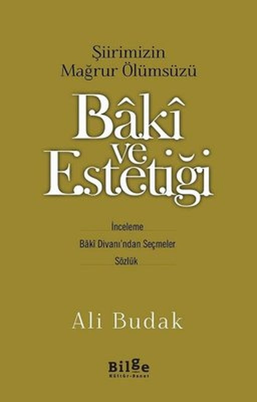 Baki ve Estetiği | Bilge Kültür Sanat